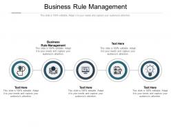 Business rule management ppt powerpoint presentation gallery vector cpb
