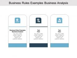 Business rules examples business analysis ppt powerpoint presentation picture cpb