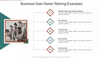 Business Sale Owner Retiring Examples In Powerpoint And Google Slides Cpb