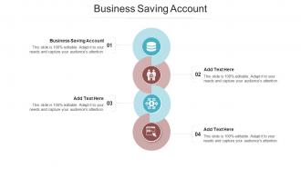 Business Saving Account In Powerpoint And Google Slides Cpb