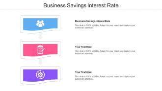 Business Savings Interest Rate Ppt Powerpoint Presentation Gallery Example Topics Cpb