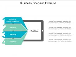 Business scenario exercise ppt powerpoint presentation layouts graphics tutorials cpb