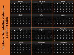 Business scheduling calendar 2018 ppt slide