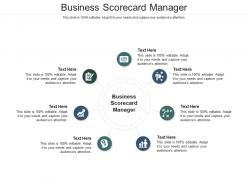 Business scorecard manager ppt powerpoint presentation icon graphics tutorials cpb