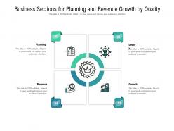 Business sections for planning and revenue growth by quality