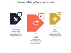 Business selling decision process ppt powerpoint presentation infographics layout ideas cpb