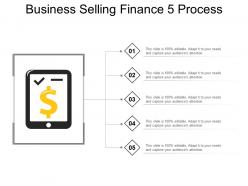 Business selling finance 5 process powerpoint slide introduction