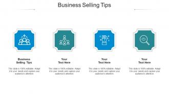 Business selling tips ppt powerpoint presentation show templates cpb