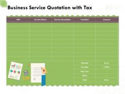 Business service quotation with tax ppt powerpoint presentation gallery graphic images