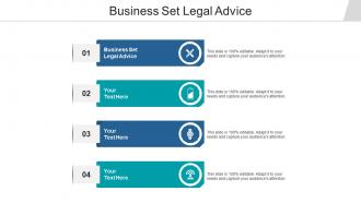 Business set legal advice ppt powerpoint presentation infographic template show cpb