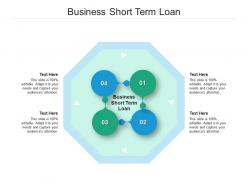 Business short term loan ppt powerpoint presentation icon maker cpb