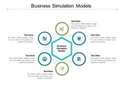 Business simulation models ppt powerpoint presentation summary guide cpb