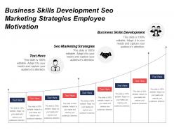 Business Skills Development Seo Marketing Strategies Employee Motivation