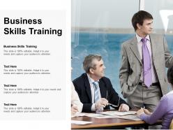 Business skills training ppt powerpoint presentation inspiration slideshow cpb