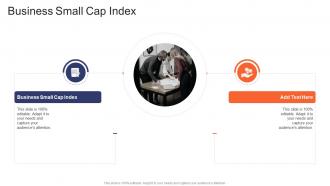 Business Small Cap Index In Powerpoint And Google Slides Cpb