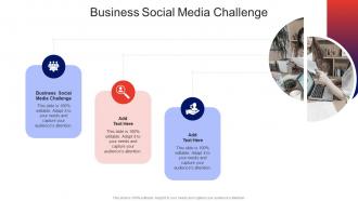 Business Social Media Challenge In Powerpoint And Google Slides Cpb