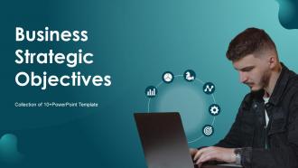 Business Strategic Objectives Powerpoint Ppt Template Bundles