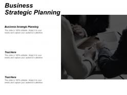 Business strategic planning ppt powerpoint presentation gallery graphics cpb