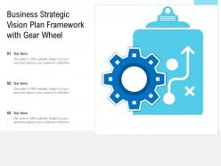 Business strategic vision plan framework with gear wheel