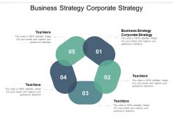 Business strategy corporate strategy ppt powerpoint presentation model cpb