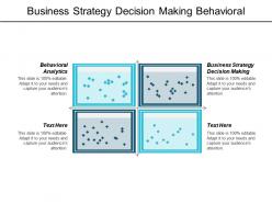 Business strategy decision making behavioural analytics organizational management leadership cpb