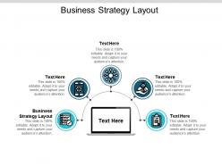 Business strategy layout ppt powerpoint presentation inspiration visuals cpb