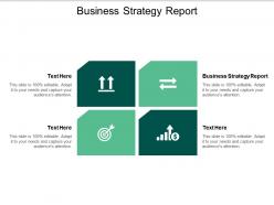 Business strategy report ppt powerpoint presentation professional inspiration cpb