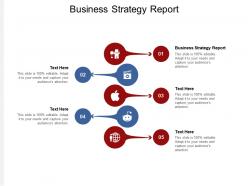 Business strategy report ppt powerpoint presentation styles grid cpb