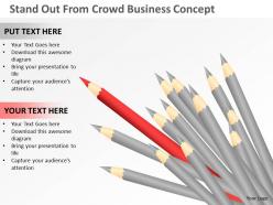 Business strategy stand out from crowd concept powerpoint templates 0528