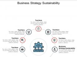 Business strategy sustainability ppt powerpoint presentation icon cpb