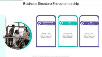 Business Structure Entrepreneurship In Powerpoint And Google Slides Cpb