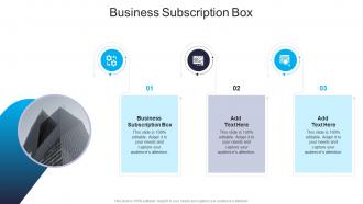 Business Subscription Box In Powerpoint And Google Slides Cpb