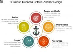 Business Success Criteria Anchor Design Powerpoint Topics