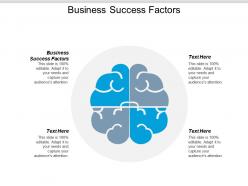 Business success factors ppt powerpoint presentation pictures sample cpb