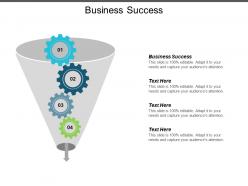 Business success ppt powerpoint presentation inspiration structure cpb