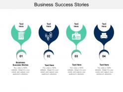 Business success stories ppt powerpoint presentation icon template cpb