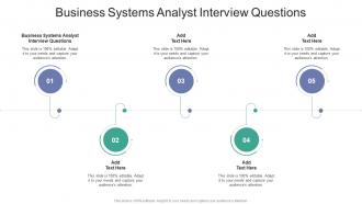 Business Systems Analyst Interview Questions In Powerpoint And Google Slides Cpb