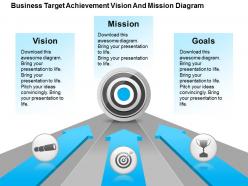 Business target achievement vision and mission diagram powerpoint templates