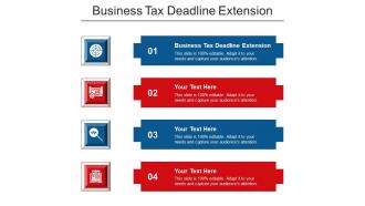 Business Tax Deadline Extension Ppt Powerpoint Presentation Icon Professional Cpb