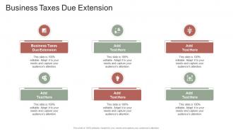 Business Taxes Due Extension In Powerpoint And Google Slides Cpb