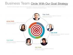 Business team circle with our goal strategy powerpoint slides