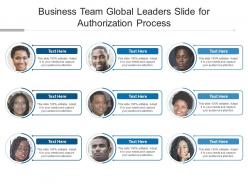 Business team global leaders slide for authorization process infographic template