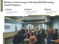 Business team group in meeting hall discussing annual progress