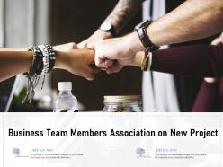 Business team members association on new project
