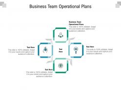 Business team operational plans ppt powerpoint presentation model outfit cpb