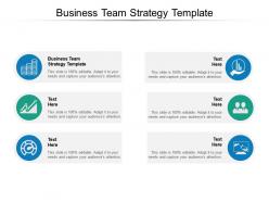 Business team strategy template ppt powerpoint presentation gallery brochure cpb