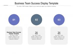 Business team success display template ppt powerpoint presentation portfolio images cpb