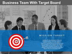 Business team with target board for our goals powerpoint slides