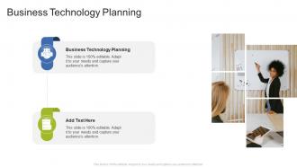 Business Technology Planning In Powerpoint And Google Slides Cpb