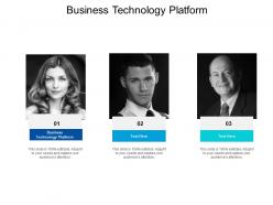 Business technology platform ppt powerpoint presentation icon portrait cpb